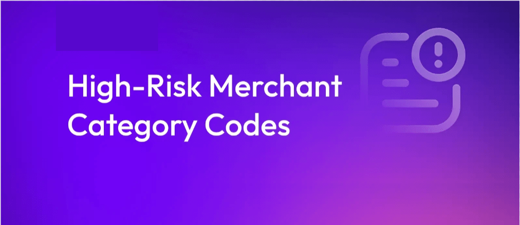 High Risk Merchant Category Codes