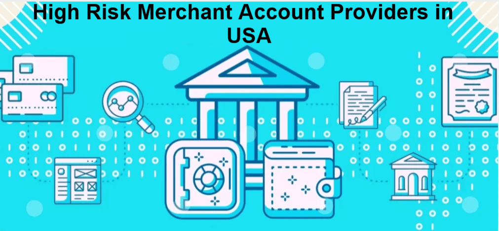 High Risk Merchant Account Providers in USA