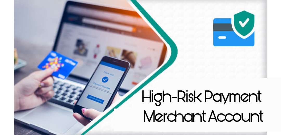 High-Risk Payment Merchant Account