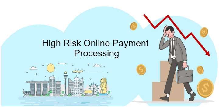 High Risk Online Payment Processing