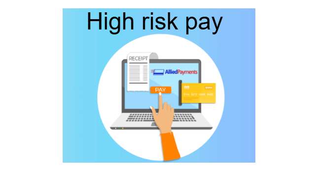 High risk pay