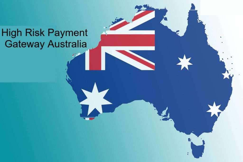 High Risk Payment Gateway Australia