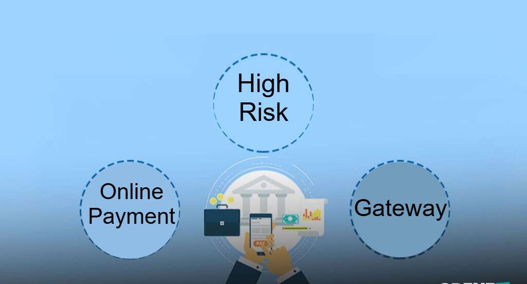 High Risk Online Payment Gateway