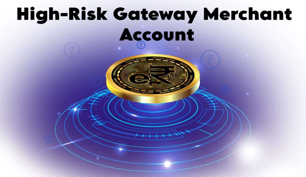 High-Risk-Gateway-Merchant-Account