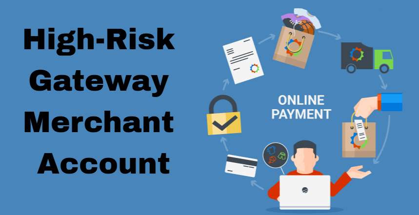 High-Risk Gateway Merchant Account