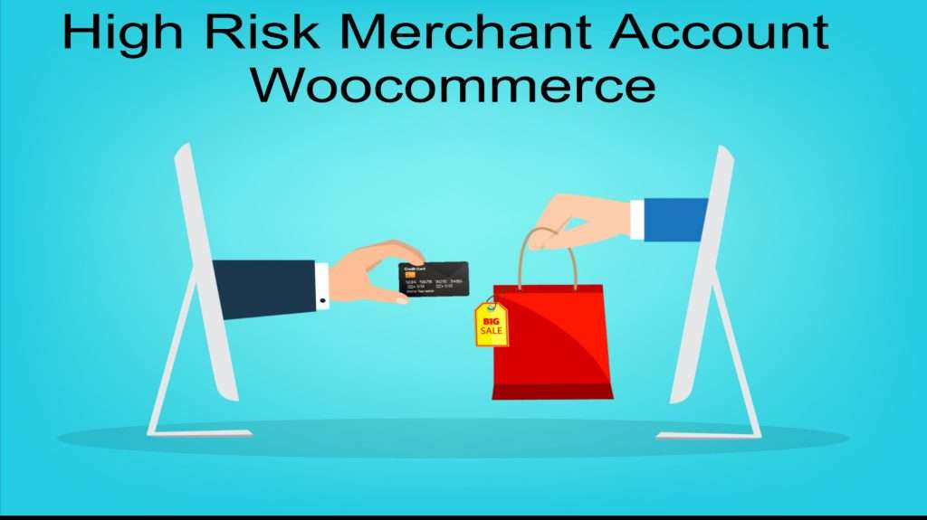 High Risk Merchant Account Woocommerce