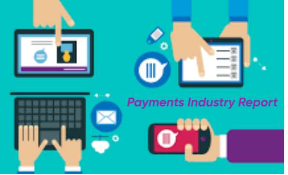 Payments Industry Report